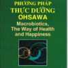 Phòng và hỗ trợ điều trị bệnh theo phương pháp Ohsawa